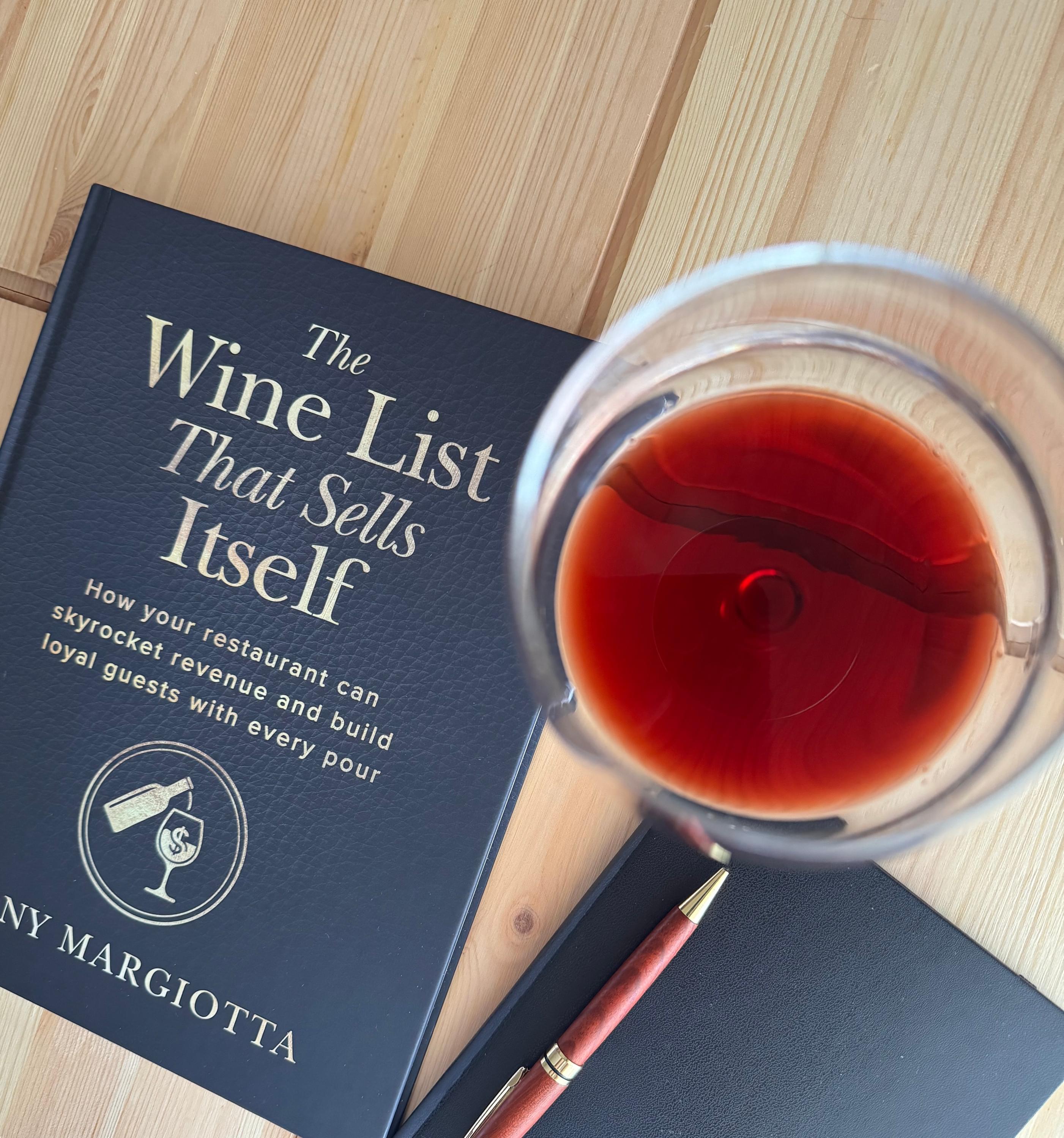 The Wine List That Sells Itself - how your restaurant can skyrocket revenue and build loyal guests with every pour